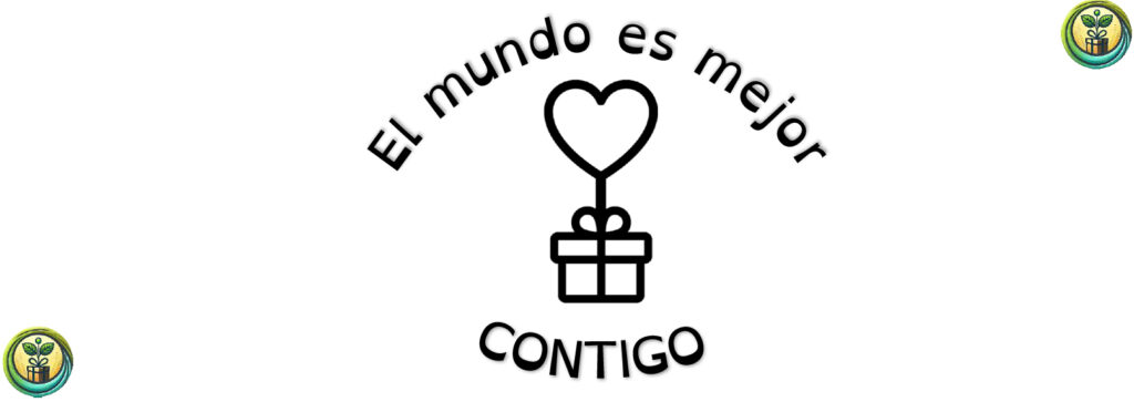 el mundo es mejor contigo